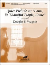 Quiet Prelude on Come Ye Thankful People Come Handbell sheet music cover